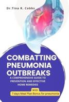 Combatting Pneumonia Outbreaks