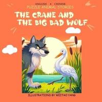 The Crane and the Big Bad Wolf