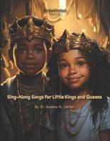 Sing-Along Songs For Little Kings and Queens