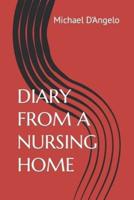 Diary from a Nursing Home