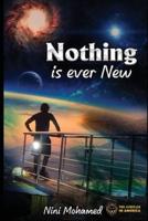 Nothing Is Ever New