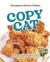 Scrumptious Church's Chicken Copycat Recipes