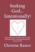 Seeking God...Intentionally!
