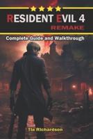 Resident Evil 4 Remake Walkthrough and Guide