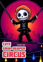 Cute Grim Reaper - Circus