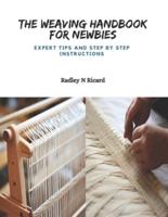 The Weaving Handbook for Newbies