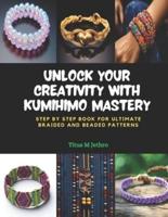 Unlock Your Creativity With KUMIHIMO Mastery
