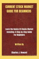 Current Stock Market Guide for Beginners