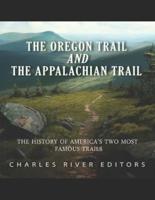 The Oregon Trail and the Appalachian Trail