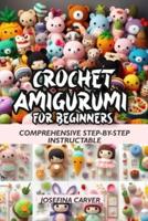 Crochet Amigurumi For Beginners