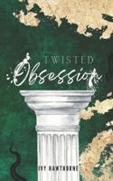 Twisted Obsession