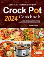 Easy Anti-Inflammatory Diet Crock Pot Cookbook