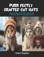 Purr Fectly Crafted Cat Hats