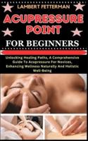 Acupressure Point for Beginners