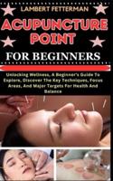Acupuncture Point for Beginners