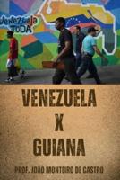 Venezuel X Guiana