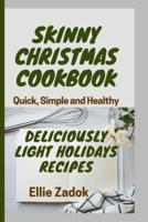 Skinny Christmas Cookbook