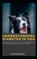 Understanding Diabetes in Dog
