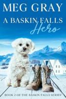 A Baskin Falls Hero