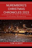 Nuremberg's Christmas Chronicles 2023