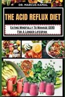 The Acid Reflux Diet