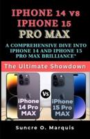 iPhone 14 Vs iPhone 15 Pro Max