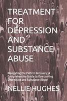 Treatment for Depression and Substance Abuse