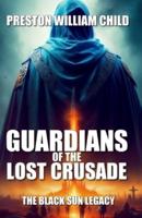 Guardians of the Lost Crusade