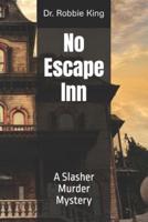 No Escape Inn