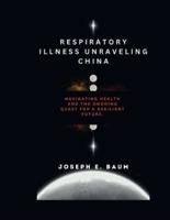 Respiratory Illness Unraveling China