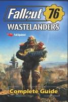 Fallout 76 Wastelanders Complete Guide and Walkthrough [Updated and Expanded]