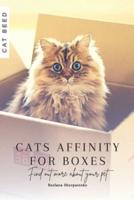 Cats Affinity for Boxes