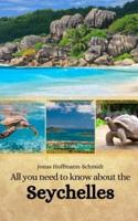 All You Need to Know About the Seychelles