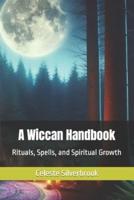 A Wiccan Handbook