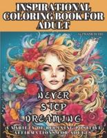 Inspirational Coloring Book for Adult V,2, a Variety of Relaxing Positive Affirmations for Adults