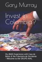 Invest in Colombia?