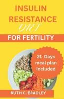 Insulin Resistance Diet for Fertility