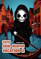 Cute Grim Reaper - Vacation 2