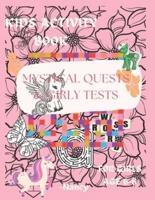 Mystical Quests AND GIRLY TEST
