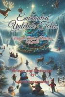 Enchanted Yuletide Tales