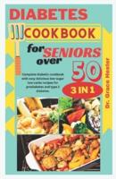 Diabetes Cookbook for Seniors Over 50