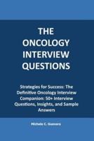 The Oncology Interview Questions