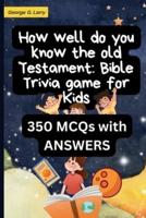 How Well Do You Know the Old Testament