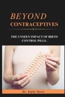 Beyond Contraceptives