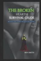 The Broken Heart Survival Guide