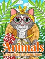 Large Print Animals Coloring Book