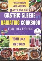 Gastric Sleeve Bariatric Cookbook for Beginners