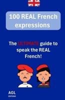 100 REAL French Expressions