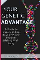 Your Genetic Advantage