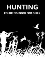 Hunting Coloring Book For Girls